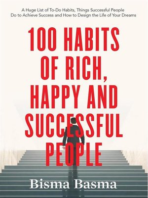 cover image of 100 Habits of Rich, Happy and Successful People